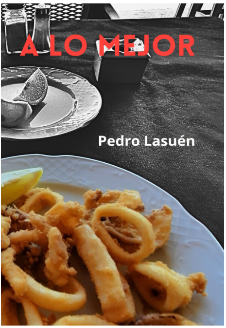 A Lo Mejor - Pedro Lasuén